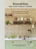 Remodelista: The Low-Impact Home (A Sourcebook for Stylish, Eco-Conscious Living) - kniha z kategorie Design