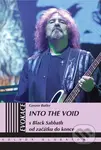 Into the Void (S Black Sabbath od začátku do konce) - Geezer Butler