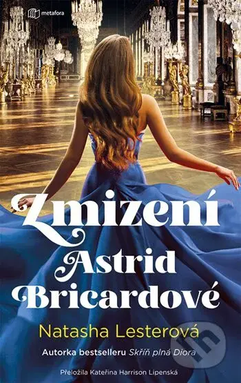 Zmizení Astrid Bricardové - Natasha Lester - kniha z kategorie Společenská beletrie