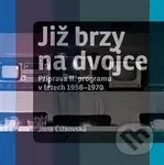 Již brzy na dvojce (Příprava II. programu v letech 1958-1970) - kniha z kategorie Film