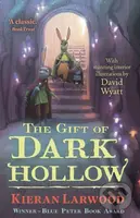 The Gift of Dark Hollow - Kieran Larwood - kniha z kategorie Beletrie pro děti