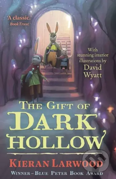 The Gift of Dark Hollow - Kieran Larwood - kniha z kategorie Beletrie pro děti