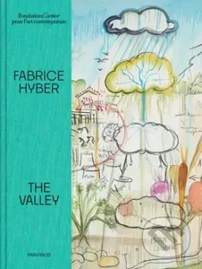 Fabrice Hyber: The Valley - Fabrice Hyber - kniha z kategorie Dějiny a teorie umění