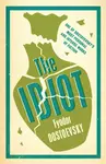 The Idiot - Fjodor Michajlovič Dostojevskij