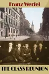 Class Reunion - Franz Werfel