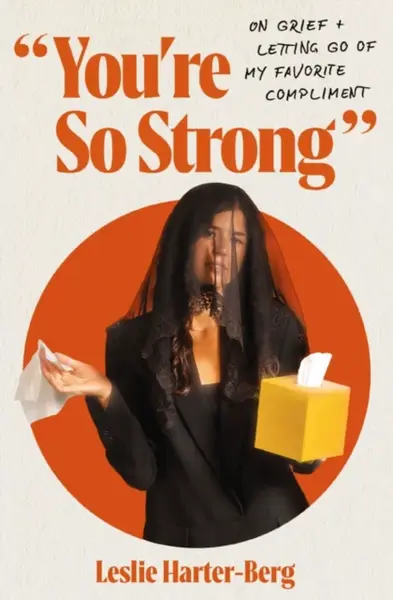You're So Strong - Leslie Harter-Berg
