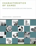 Characteristics of Games - Richard Garfield, George Skaff Elias