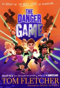 The Danger Game - Tom Fletcher