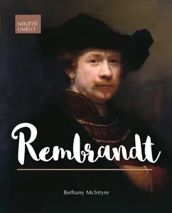 Rembrandt - Bethany McIntyre