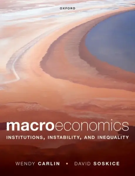 Macroeconomics - David Soskice, Wendy  Carlin
