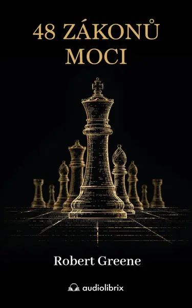 48 zákonů moci - Robert Greene
