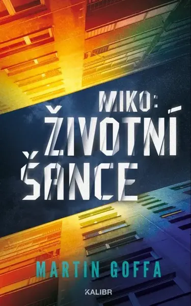 Miko: Životní šance - Martin Goffa