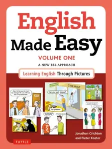 English Made Easy - Jonathan Crichton, Pieter Koster