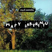 Miloš Janoušek – Mapy labyrintu CD