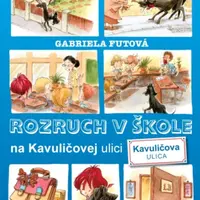 Rozruch v škole na Kavuličovej ulici - Gabriela Futová