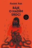 Báje o hadím srdci - Radek Rak