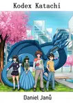 Kodex Katachi - Daniel Janů - e-kniha