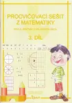 MATEMATIKA PRO 5.ROČNÍK ZÁKLADNÍCH ŠKOL PROCVIČOVACÍ SEŠIT 3.DÍL - Jana Potůčková