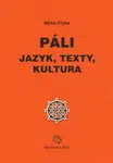 Páli - jazyk, texty, kultura - Mirko Frýba