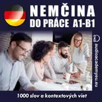 Němčina do práce A1-B1 - audioacademyeu - audiokniha