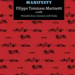 Futuristické manifesty - Filippo Tommaso Marinetti