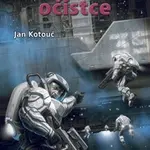 Na prahu očistce - Sektor Hirano 5 - Jan Kotouč