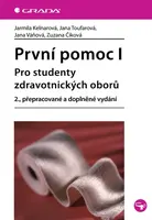 První pomoc I - Jarmila Kelnarová, Zuzana Číková, Jana Toufarová, Jana Váňová