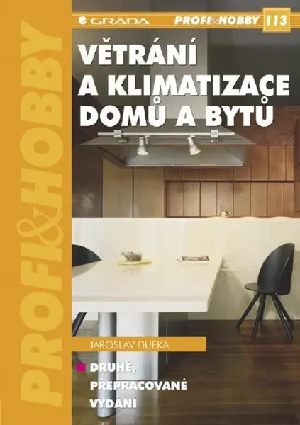 Větrání a klimatizace domů a bytů - Jaroslav Dufka