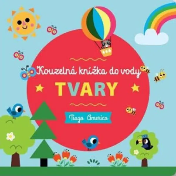 Tvary - Kouzelná knížka do vody  Tiago Americo - Americo Tiago