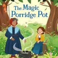 The Magic Porridge Pot - Mairi Mackinnon