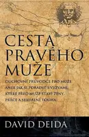 Cesta pravého muže - David Deida