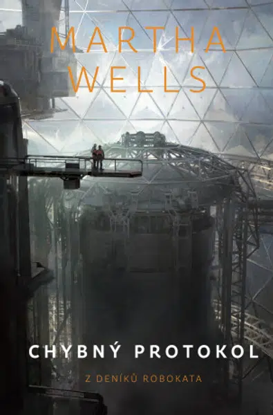 Chybný protokol - Martha Wells