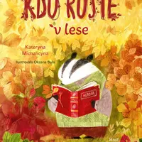 Kdo roste v lese - Oksana Bula, Kateryna Michalicyna