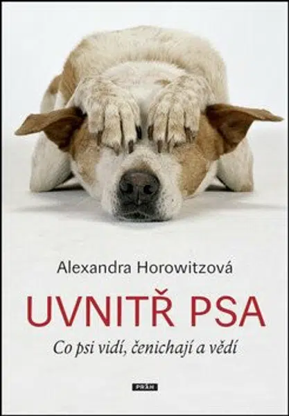 Uvnitř psa - Alexandra Horowitzová