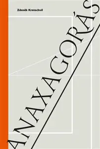 Anaxagorás - Zdeněk Kratochvíl