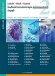 Moderní farmakoterapie autoimunitních chorob - Pavel Horák, Josef Zadražil, kolektiv autorů, David Karásek