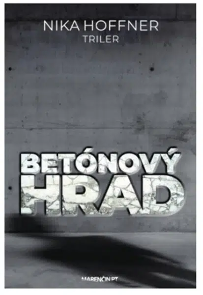 Betónový hrad - Nika Hoffner