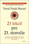 21 lekcií pre 21. storočie - Yuval Noah Harari