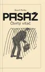 Pasáž - Čtvrtý vítač - Karel Pecka