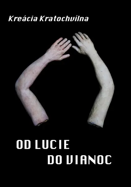 Od Lucie do Vianoc - Kreácia Kratochvílna