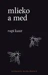 Mlieko a med (SK) - Rupi Kaur