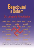 Besedování s Bohem - Leopold Procházka