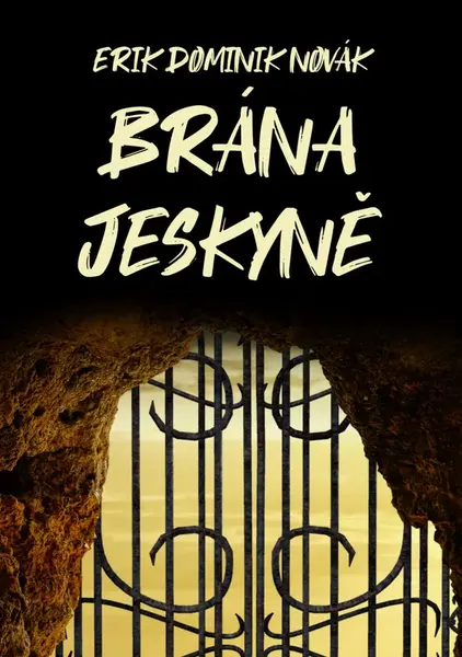 Brána jeskyně - Erik Dominik Novák