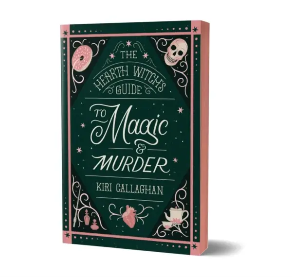 The Hearth Witch's Guide to Magic & Murder - Kiri Callaghan