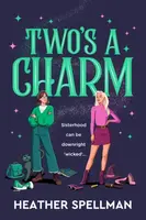 Two's A Charm - Heather Spellman