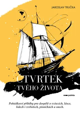 Čtvrtek tvého života - Jaroslav Tručka - e-kniha