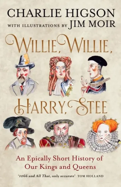 Willie, Willie, Harry, Stee - Charlie Higson