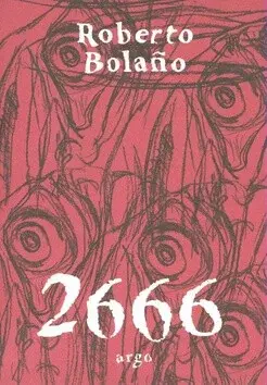 2666 (Defekt) - Roberto Bolaňo