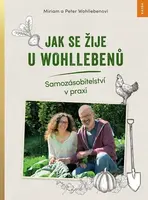 Jak se žije u Wohllebenů (Defekt) - Peter Wohlleben, Miriam Wohlleben
