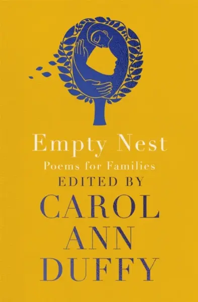 Empty Nest - Carol Ann Duffy DBE